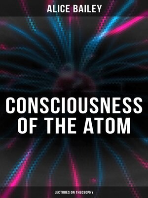 cover image of Consciousness of the Atom
